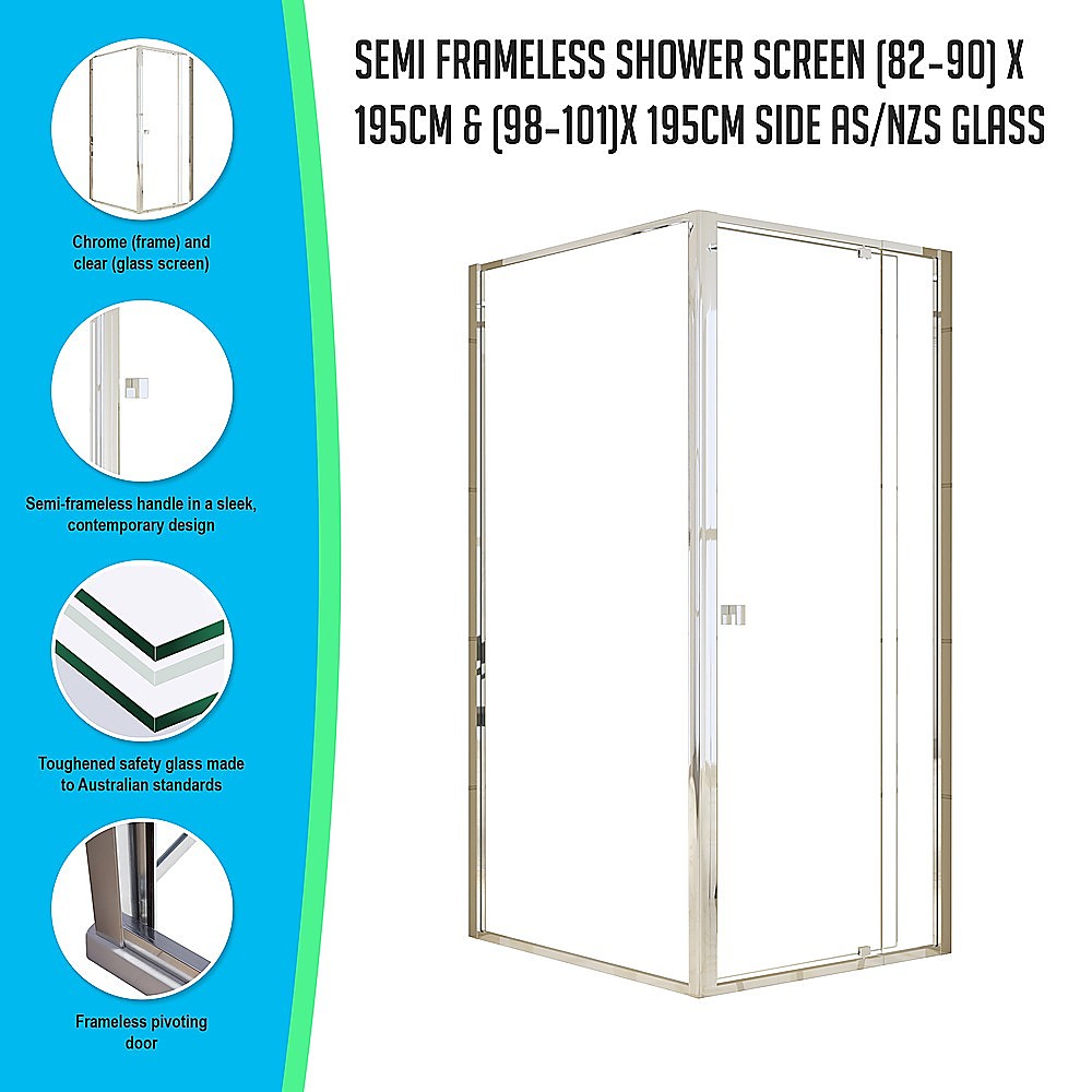 Semi Frameless Shower Screen (82~90)x 195cm & (98~101)x 195cm Side AS/NZS Glass - image3